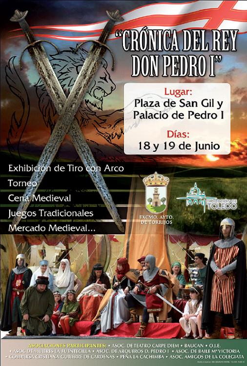 Cartel Crónica del Rey Don Pedro I - Torrijos 2011 Cartel Crónica del Rey Don Pedro I - Torrijos 2011