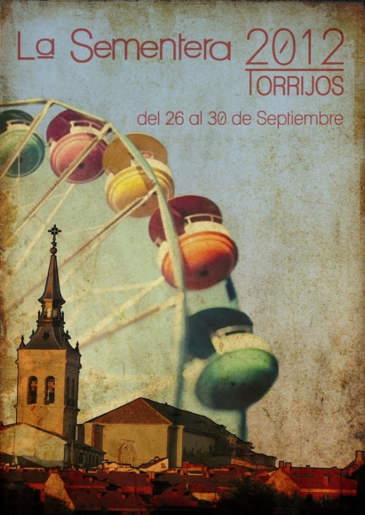 Cartel Fiestas de La Sementera Torrijos 2012 Cartel Fiestas de La Sementera Torrijos 2012