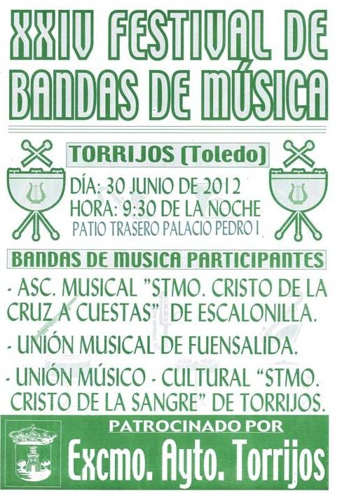 XXIV Festival de Bandas de Música Torrijos 2012 XXIV Festival de Bandas de Música Torrijos 2012