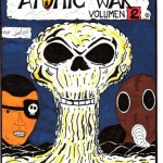 Atomic War. Vol 2 - Emilio Gómez