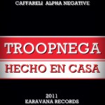TroopNega-Hecho En Casa